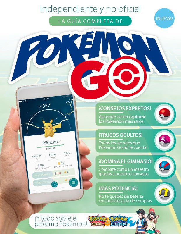 LA GUÍA COMPLETA DE POKÉMON GO